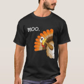 turkey moo funny thanksgiving tシャツ (正面)