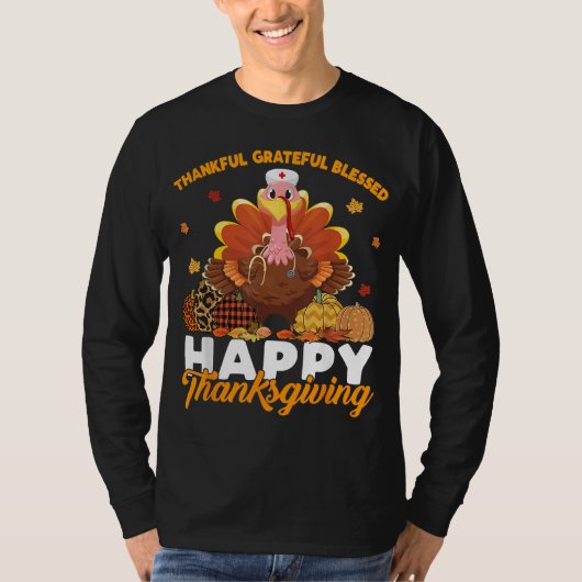 Turkey Nurse Life Thanksgiving Holiday Fall Nursin Tシャツ (正面)