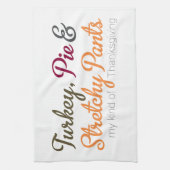 Turkey, Pie & Stretchy Pants キッチンタオル (縦)