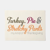 Turkey, Pie & Stretchy Pants ドアマット (正面)