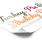 Turkey, Pie & Stretchy Pants フォトプリント (角)