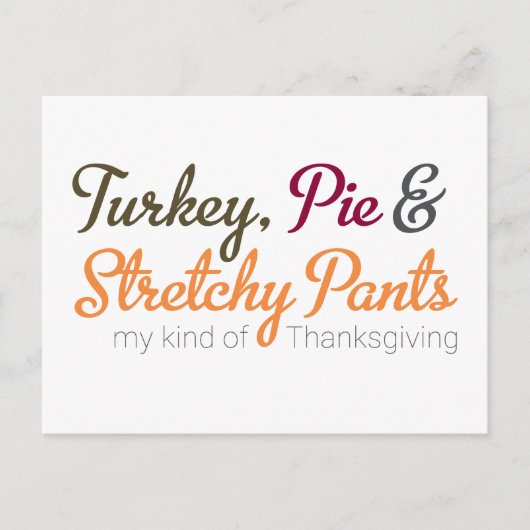 Turkey, Pie & Stretchy Pants ポストカード (正面)