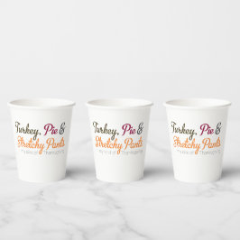 Turkey, Pie & Stretchy Pants 紙コップ