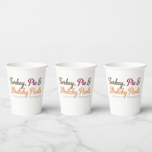 Turkey, Pie & Stretchy Pants 紙コップ (複数)