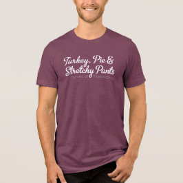 Turkey, Pie & Stretchy Pants - White トライブレンドＴシャツ