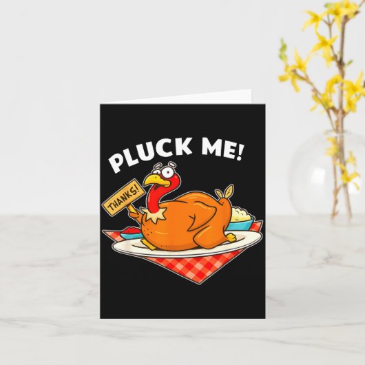 Turkey Pluck Me Funny Thanksgiving  カード (黄色い花)