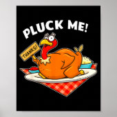 Turkey Pluck Me Funny Thanksgiving  ポスター (正面)