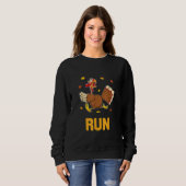 Turkey Run Costume Thanksgiving Running Turkey Tro スウェットシャツ (正面フル)