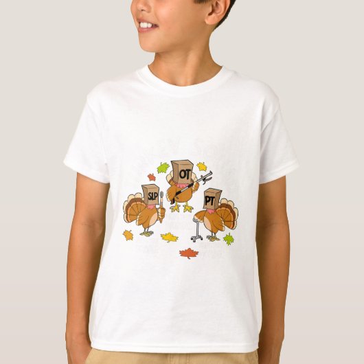 Turkey Squad Slp Ot Pt Therapy Team Fall Thanksgiv Tシャツ (正面)