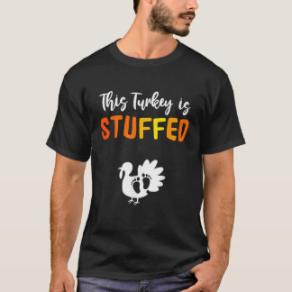 Turkey Tee This Turkey is StuffedTurkey Stuffer Th Tシャツ