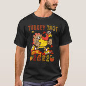 Turkey Trot 2022 Thanksgiving  Turkey Running  Run Tシャツ (正面)