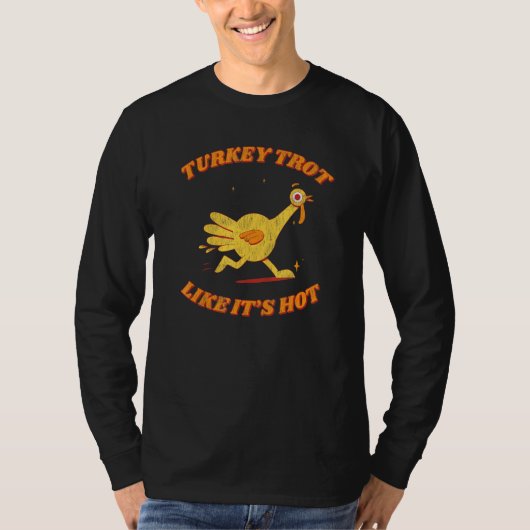 Turkey Trot Like It's Hot Cute Fall Women'S Thanks Tシャツ (正面)