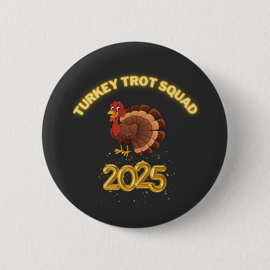 Turkey Trot Squad 2025 缶バッジ (正面)