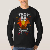 Turkey Trot Squad Funny Thanksgiving Running Famil Tシャツ (正面)