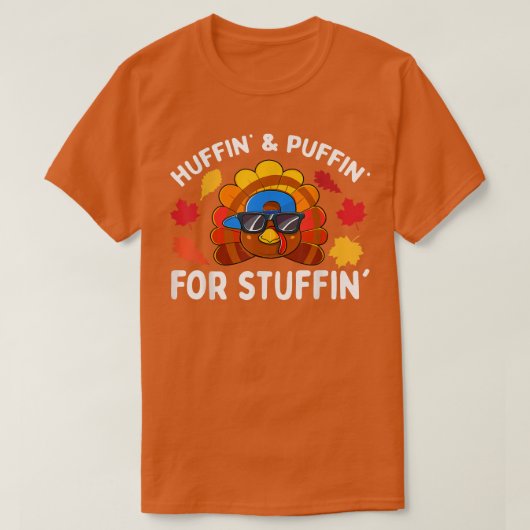 Turkey Trot Thanksgiving Run Huffin and Puffin for Tシャツ (デザイン正面)