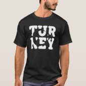 Turkey Türkiye Ankara Istanbul Turkish 4 Tシャツ (正面)