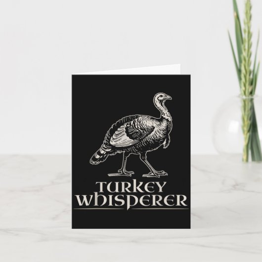 Turkey Whisperer Funny Hunting Gift For Men Women  カード (正面)