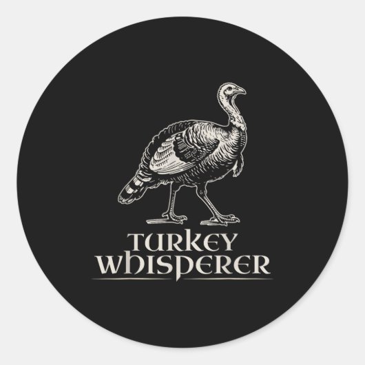 Turkey Whisperer Funny Hunting Gift For Men Women ラウンドシール (正面)