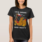 Turkey Your Dinner Stop Scaring Turkeys Thanksgivi Tシャツ (正面)