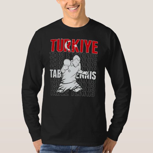 Turkiye Table Tennis   Support Turkey Ping Pong Te Tシャツ (正面)