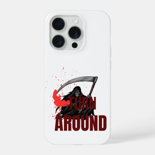 Turn Around – Scary Grim Reaper Horror Phone Case iPhoneケース (裏面)