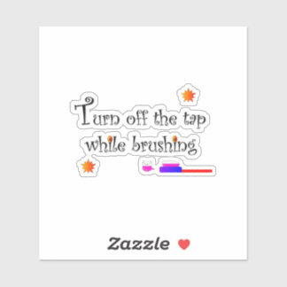 Turn off the tap while brushing sticker シール