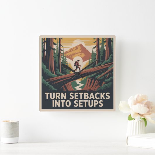 Turn Setbacks Into Setups スクエア壁時計 (ホーム)