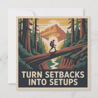 Turn Setbacks Into Setups 招待状