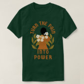 Turn the pain into power tシャツ (デザイン正面)