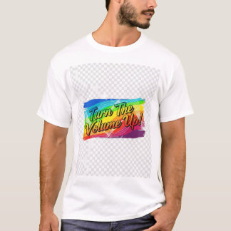 "Turn the Volume Up"爆裂Tシャツ登場 Tシャツ