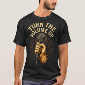 Turn The Volume Up  Tシャツ (正面)