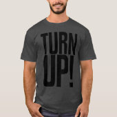 TURN UP friend Tシャツ (正面)