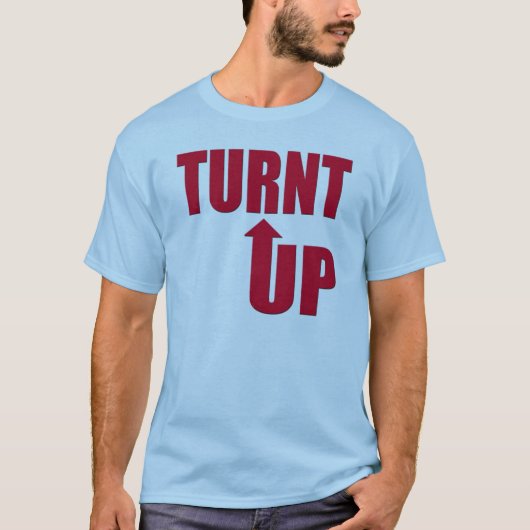 Turnt! Tシャツ (正面)