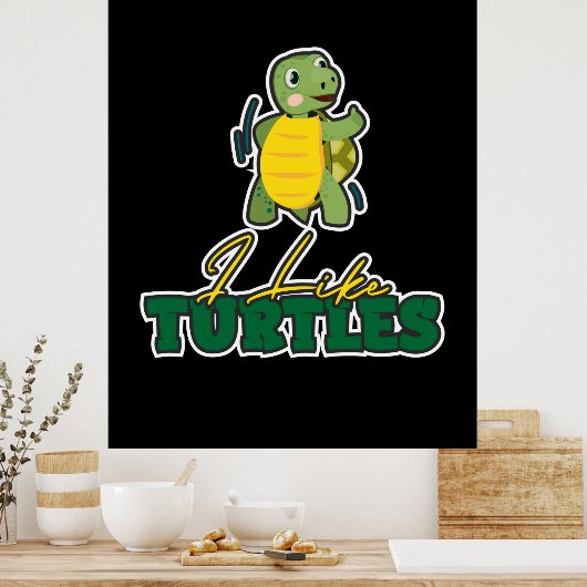 Turtle Lover | I Like Turtles ポスター (キッチン)