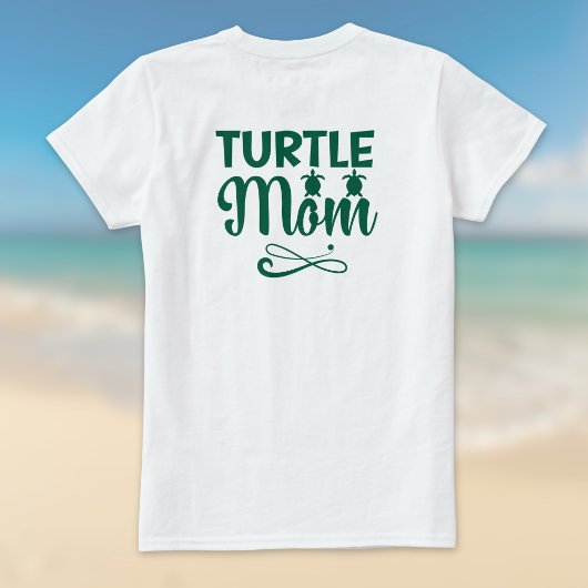 Turtle Mom Environmental Beach Theme Tシャツ