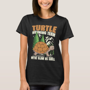 TURTLE RUNNING TEAM WE'RE SLOW AS SHELL カメさん用 Tシャツ