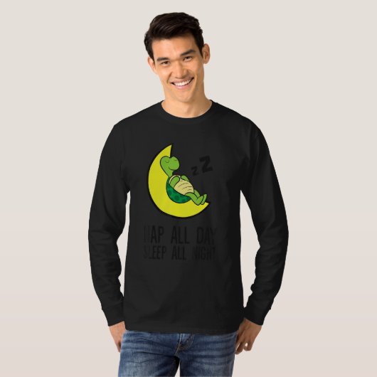 Turtle Tired Nap All Day Sleep All Night Cute Turt Tシャツ (正面フル)