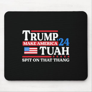 Tush 24おもしろいトランプ2024フラグMagaは、そのThに唾を吐く マウスパッド