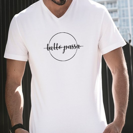 "Tutto Passa"見積書Tシャツ Tシャツ