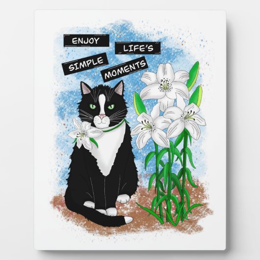 Tuxedo Cat and Lilies | Inspirational Quote フォトプラーク (正面)