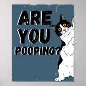 Tuxedo CAT Are you pooping bathroom ポスター (正面)