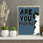 Tuxedo CAT Are you pooping bathroom ポスター<br><div class="desc">Funny retro tuxedo are you pooping restroom decor. Perfect gift for tuxedo mom and dad to decorate their bathroom. It will make your guests laugh when seeing it. The perfect size is 8x10 inches. If you want to switch to other sizes, please make sure to check the design first before...</div>