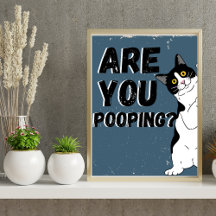 Tuxedo CAT Are you pooping bathroom