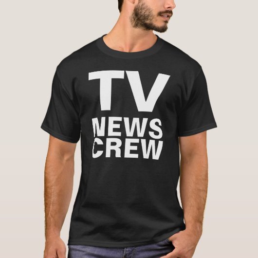 TVのニュース、乗組員 Tシャツ (正面)