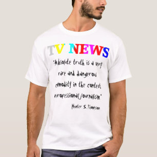 TVのニュース"絶対的な真理" Tシャツ