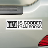 TVはおもしろいな本よりGooderです バンパーステッカー (車上)