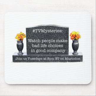 TVMysteries マウスパッド (米国東部時間 火曜日 20:00)