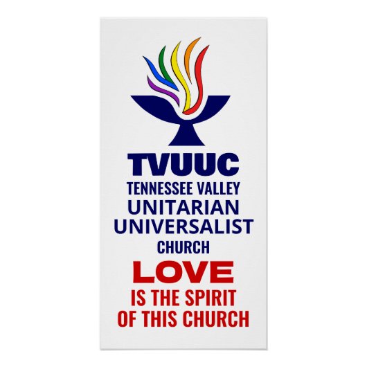TVUUC Chaliceロゴシンボル、愛は精神である ポスター (正面)
