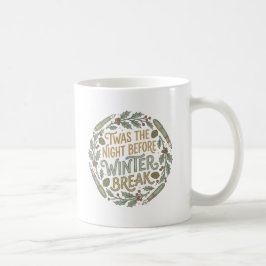 'Twas the Night Before Winter Break Mug コーヒーマグカップ