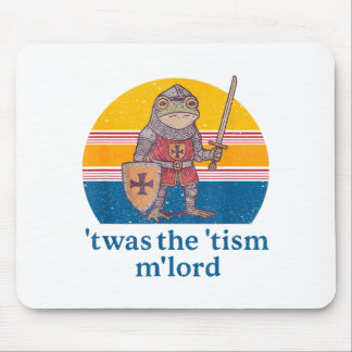 Twas The Tism M Lord Frog Knight - Autism Awarenes マウスパッド